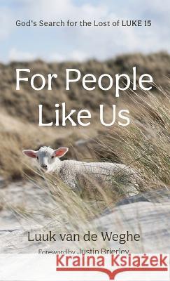 For People Like Us Luuk Va Justin Brierley 9781666756517 Wipf & Stock Publishers - książka