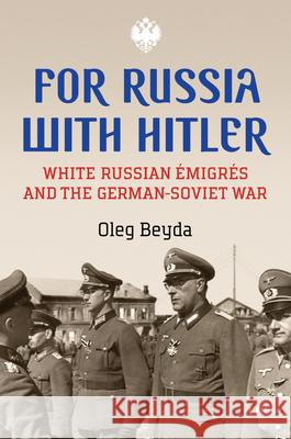 For Russia with Hitler Oleg Beyda 9781487556488 University of Toronto Press - książka