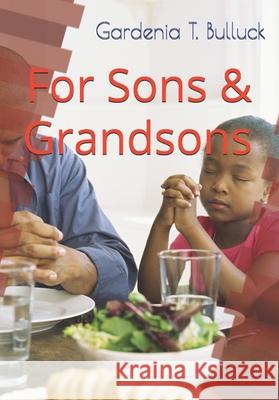 For Sons and Grandsons R. L., Sr. Tillery Gardenia T. Bulluck 9781733047357 Better Angels, LLC - książka