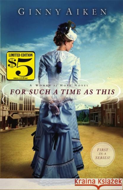 For Such a Time As This: A Women of Hope Novel Aiken, Ginny 9781455556939 Faithwords - książka