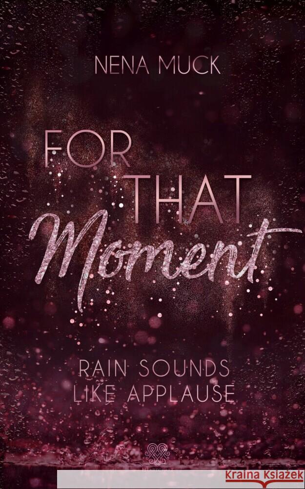 For That Moment (Band 2) Muck, Nena 9783985951161 Nova MD - książka