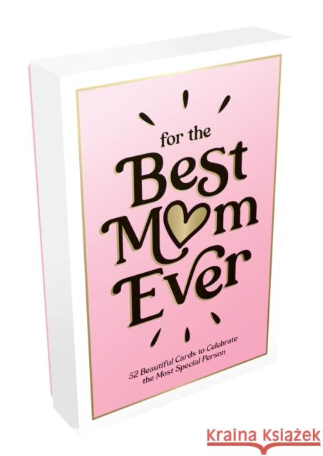 For the Best Mom Ever: 52 Beautiful Cards to Celebrate the Most Special Person Summersdale 9781800076303 SUMMERSDALE - książka