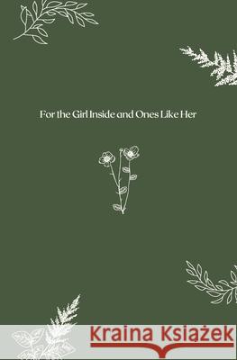 For the Girl Inside and Ones Like Her E G 9780578958255 Eden Gayle - książka