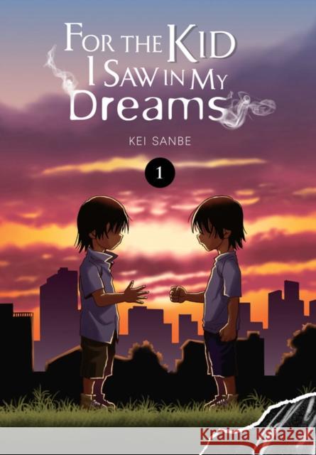 For the Kid I Saw In My Dreams, Vol. 1 Kei Sanbe 9781975328863 Little, Brown & Company - książka