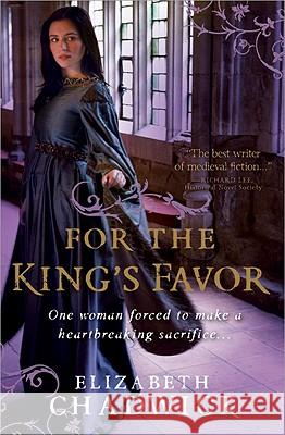 For the King's Favor Elizabeth Chadwick 9781402244490 Sourcebooks Landmark - książka