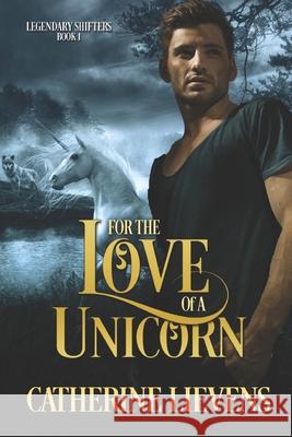 For the Love of a Unicorn Catherine Lievens 9781487424138 Extasy Books - książka