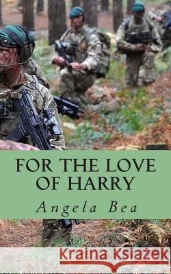 For the love of Harry Angela Bea 9781507783542 Createspace Independent Publishing Platform - książka