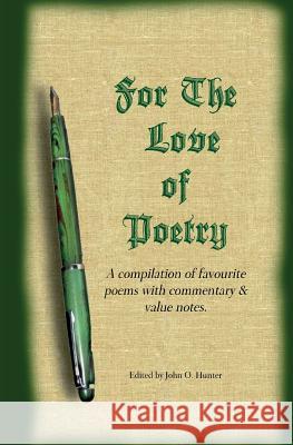 For the Love of Poetry John Hunter 9781442138629 Createspace - książka