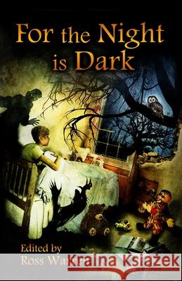 For the Night is Dark Bark, Jasper 9780992170721 Crystal Lake Publishing - książka