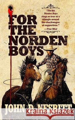 For the Norden Boys John D. Nesbitt 9781628153392 Speaking Volumes, LLC - książka