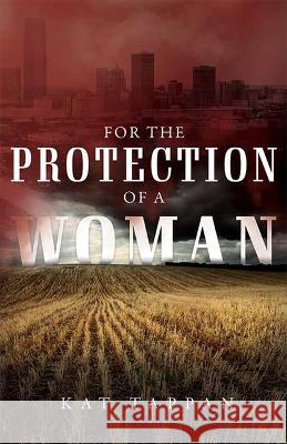 For the Protection of a Woman Kat Tappan 9781637555231 Mascot Books - książka