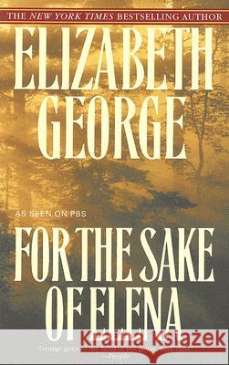 For the Sake of Elena Elizabeth George 9780553385472 Bantam - książka