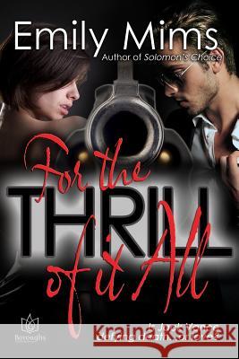 For the Thrill of it All Mims, Emily 9781942886488 Boroughs Publishing Group - książka