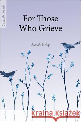 For Those Who Grieve (Companion in Faith)  9781681923659 Our Sunday Visitor - książka