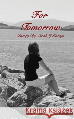 For Tomorrow Sarah J. Goring 9781320212236 Blurb - książka
