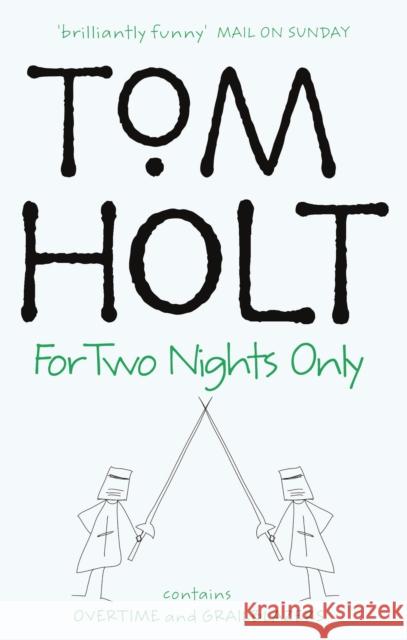 For Two Nights Only Holt, Tom 9781841492674  - książka