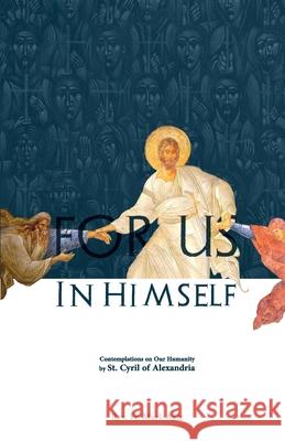 For Us in Himself Mark Aziz 9781950831180 Agora University Press - książka