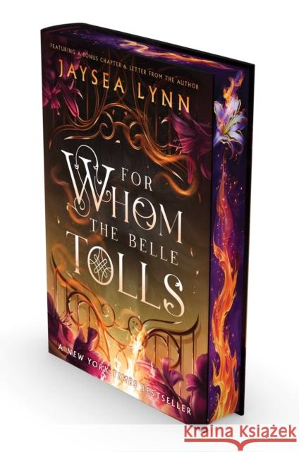 For Whom the Belle Tolls (Deluxe Limited Edition) Jaysea Lynn 9781668208809 S&s/Saga Press - książka