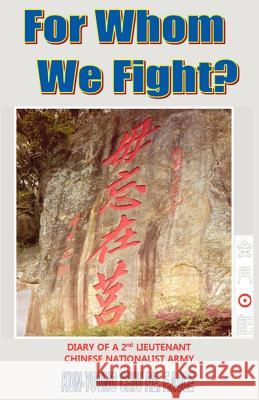 For Whom We Fight? MR Kun Chiu 9781463606183 Createspace - książka