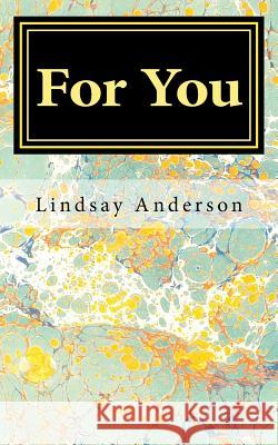 For You Lindsay Anderson 9781977743473 Createspace Independent Publishing Platform - książka