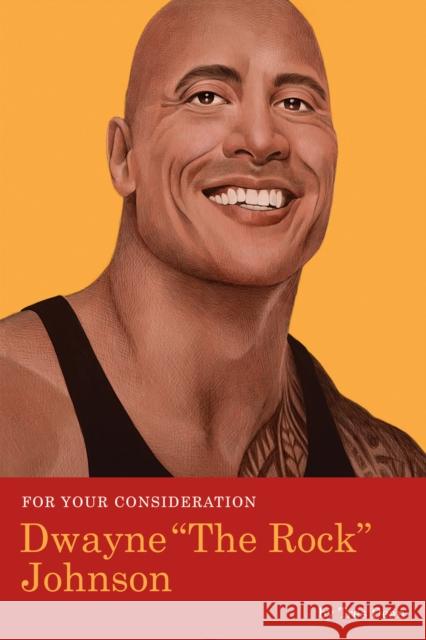 For Your Consideration: Dwayne The Rock Johnson Tres Dean 9781683691495 Quirk Books - książka