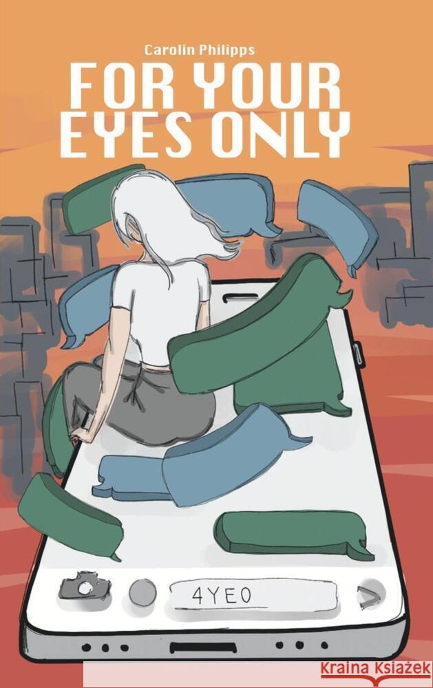 For Your Eyes Only Philipps, Carolin 9783982471501 JuChar publishing - książka