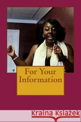 For Your Information Prophetess Temako Simpson 9781541277427 Createspace Independent Publishing Platform - książka