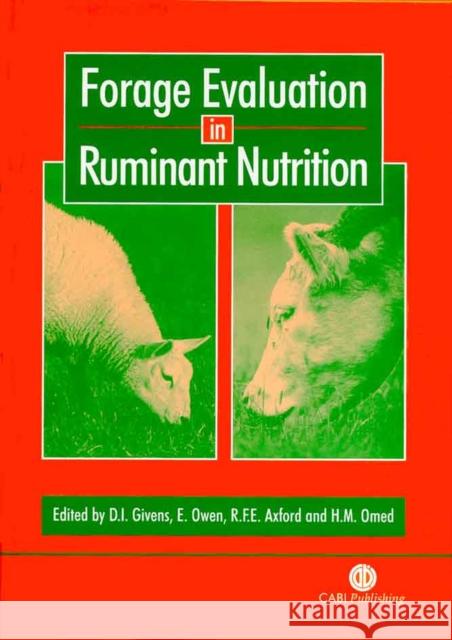 Forage Evaluation in Ruminant Nutrition D. I. Givens E. Owen R. F. E. Axford 9780851993447 CABI Publishing - książka