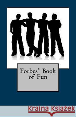 Forbes' Book of Fun Tristyn Lynn Dalrymple 9781493794652 Createspace - książka