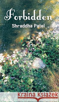 Forbidden Shraddha Patel 9781788488525 Austin Macauley Publishers - książka