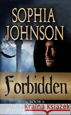 Forbidden: Book 1: The Raptor Castle Series Sophia Johnson 9780615734149 June Ulrich - książka