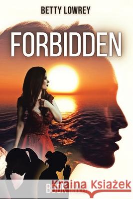 Forbidden: Book Two Betty Lowrey 9798990154896 Betty Lowrey - książka