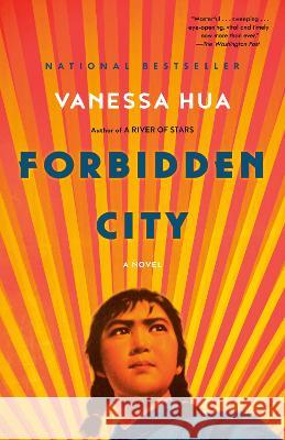 Forbidden City Vanessa Hua 9780399178825 Ballantine Books - książka