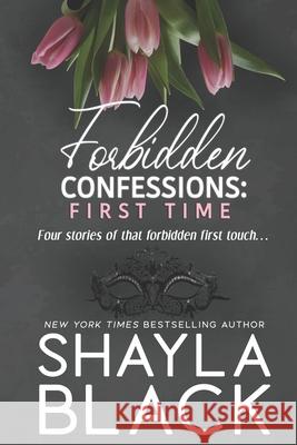 Forbidden Confessions, Volume 1 Shayla Black 9781936596706 Shelley Bradley LLC - książka