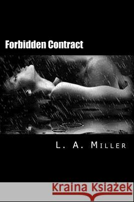Forbidden Contract L. a. Miller 9781483954219 Createspace - książka