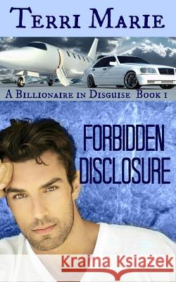 Forbidden Disclosure Terri Marie 9781482678222 Createspace - książka