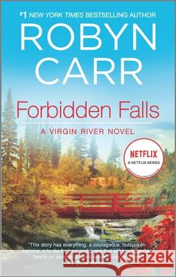 Forbidden Falls Robyn Carr 9780778316978 Mira Books - książka