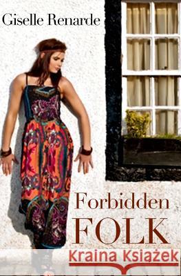 Forbidden Folk Giselle Renarde 9781500463779 Createspace - książka