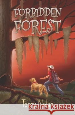Forbidden Forest Terry Nolan 9781734853308 Terry Nolan - książka