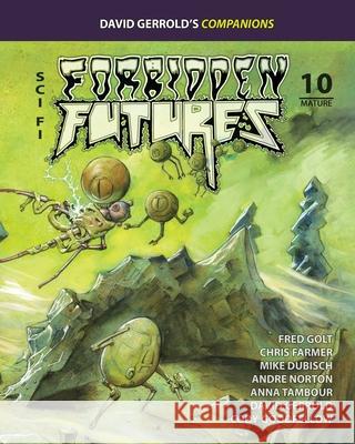Forbidden Futures 10/11 David Gerrold Mike Dubisch Cullen Bunn 9781960213105 Oddness - książka