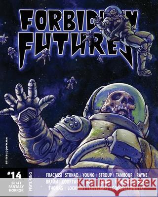 Forbidden Futures 14 Jan Strnad Brian Asman Philip Fracassi 9781960213488 Oddness - książka