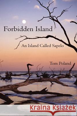 Forbidden Island: An Island Called Sapelo Poland, Tom 9781425992026 Authorhouse - książka