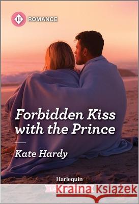 Forbidden Kiss with the Prince Kate Hardy 9781335470683 Harlequin Romance Larger Print - książka