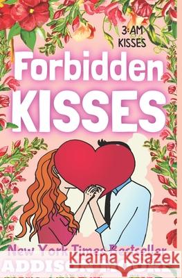 Forbidden Kisses Addison Moore 9781099400308 Independently Published - książka