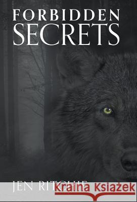 Forbidden Secrets Jen Ritchie 9781525525827 FriesenPress - książka
