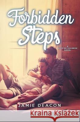 Forbidden Steps Jamie Deacon 9781786455161 Beaten Track Publishing - książka