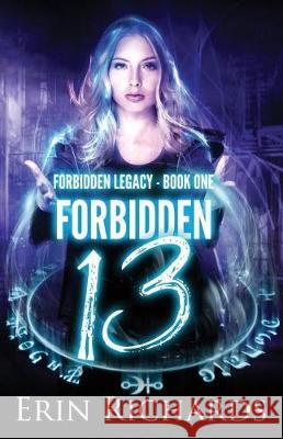 Forbidden Thirteen Erin Richards 9781943800070 Midnight Muse Publishing - książka
