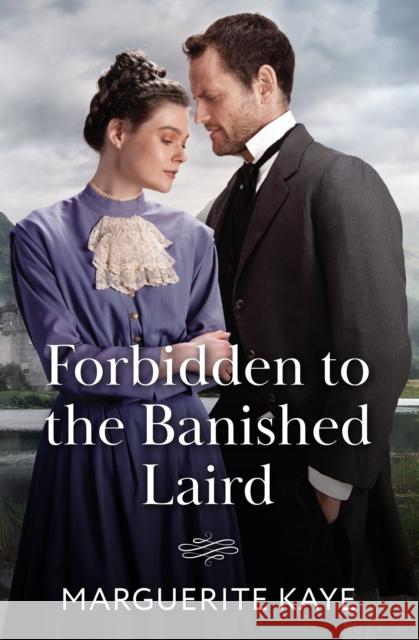 Forbidden To The Banished Laird Marguerite Kaye 9780263418651 HarperCollins Publishers - książka