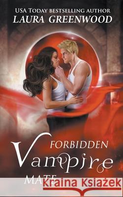 Forbidden Vampire Mate Laura Greenwood 9781393667940 Drowlgon Press - książka