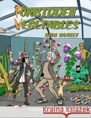 Forbidden Vegetables: A Timothy & Alix murder mystery Bion Smalley 9781078355308 Independently Published - książka